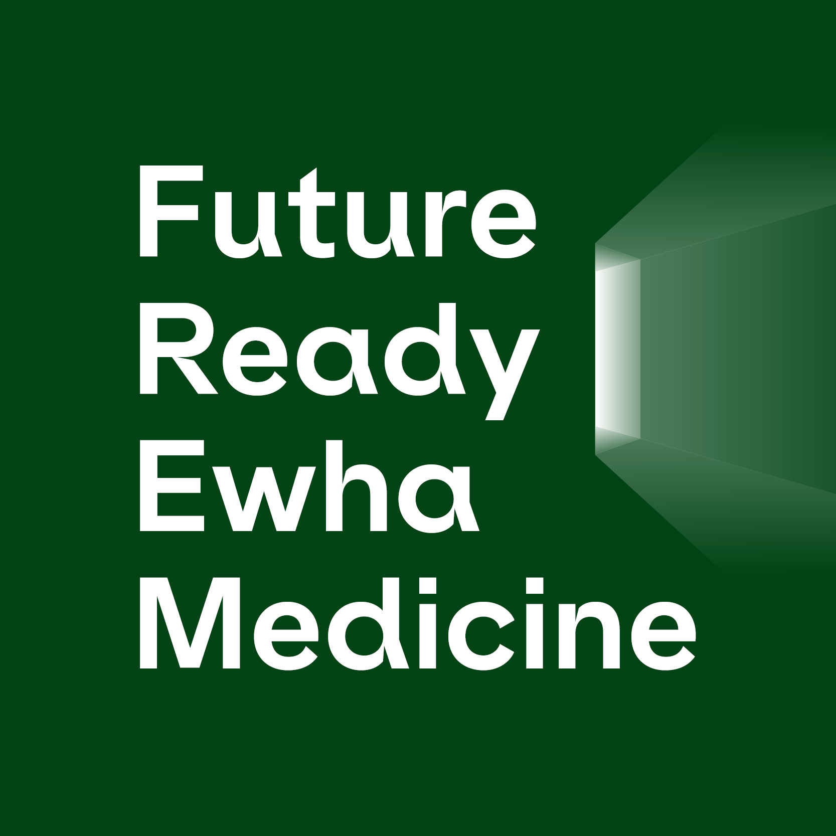 Future Ready Ewha Medicine